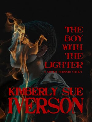 cover image of The Boy With the Lighter